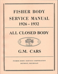 Chevrolet Parts -  1926-1932 FISHER BODY SERVICE MANUAL