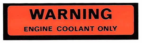 1974-78 TRK WARNING COOLANT ONLY DECAL Photo Main