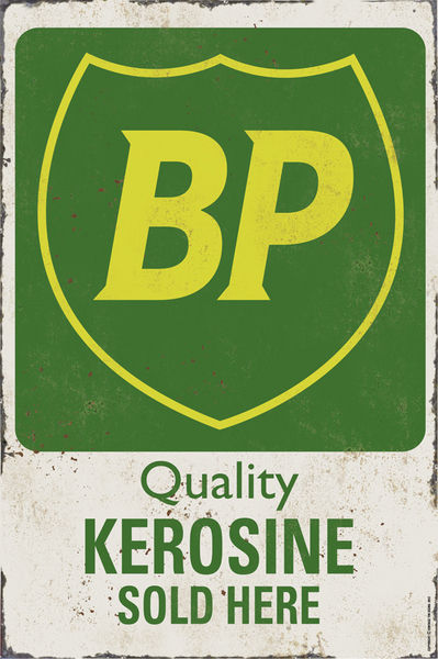 "BP QUALITY KEROSENE"  VINTAGE STYLE SIGN Photo Main