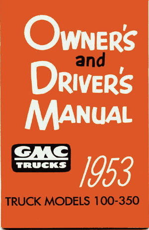 1953 GMC TRUCK OWNERS MANUAL Photo Main