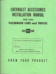 Chevrolet Parts -  1953 ACCESSORY INSTALLATION MANUAL