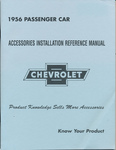 Chevrolet Parts -  1956 ACCESSORY INSTALLATION MANUAL