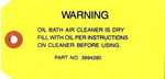Chevrolet Parts -  1950-64 PASS OIL BATH AIR CLEANER WARNING TAG