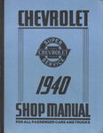 Chevrolet Parts -  1940 CAR/TRUCK SHOP MANUAL
