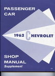 Chevrolet Parts -  1962 CAR SHOP SUPPLEMENT