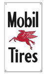 Chevrolet Parts -  "MOBIL TIRES" SIGN - 16.5" x 30"