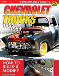 Chevrolet Parts -  HOW TO BUILD & MODIFY 1955-1959 CHEV TRUCKS